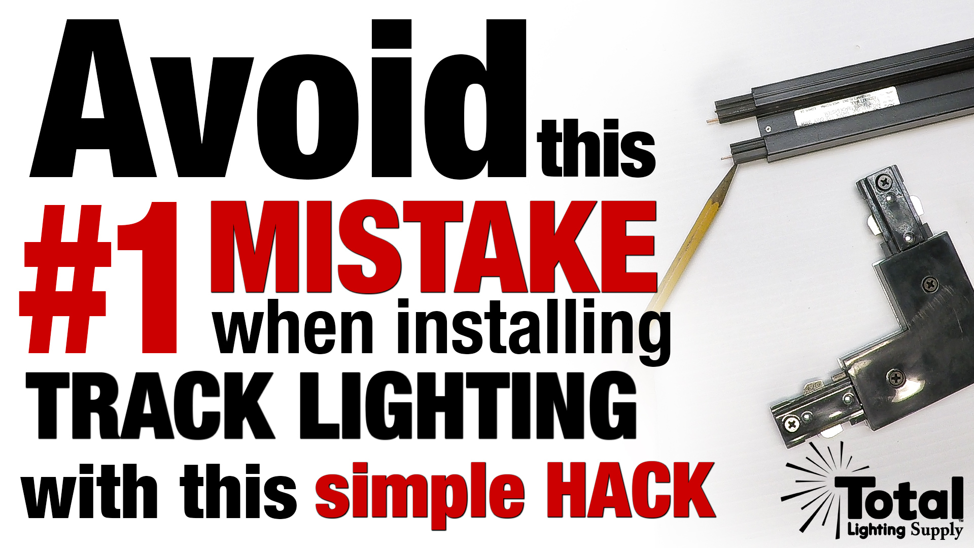 Avoid this #1 mistake when installing Track Lighting with a simple Hack